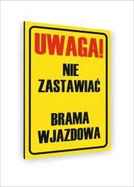 tabliczka-znak-informacyjny-nadruk-dibond-40x30-uwaga-nie-zastawiac