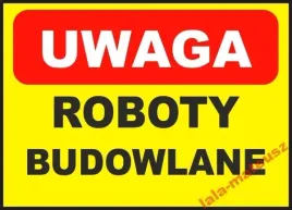 tabliczka-znak-uwaga-roboty-budowlane-prace-biuro