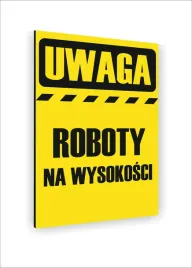 tablica-znak-informacyjny-dibond-nadruk-uv-20x15-uwaga-roboty-na-wysokosci