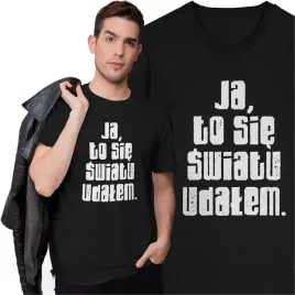 koszulka-ja-to-sie-swiatu-udalem-smieszny-t-shirt-z-nadrukiem