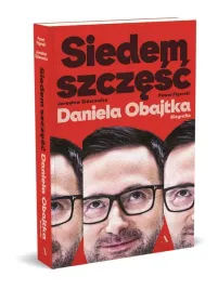 siedem-szczesc-daniela-obajtka-biografia