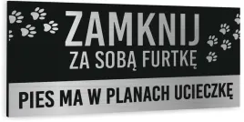 tabliczka-nadruk-uv-zamknij-furtke-pies-ma-w-planach-ucieczke-dibond-20x10
