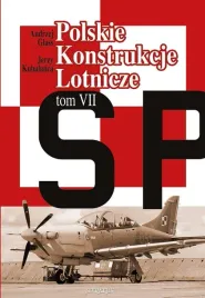 polskie-konstrukcje-lotnicze-tom-vii-andrzej-glass-jerzy-kubalanca