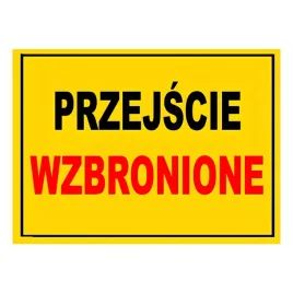 tabliczka-informacyjna-ostrzegawcza-przejscie-wzbronione-25x35cm