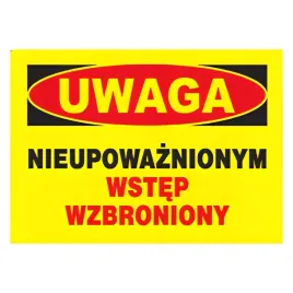 tabliczka-informacyjna-bto-54-uwaga-nieupowaznionym-wstep-wzbroniony-25x35