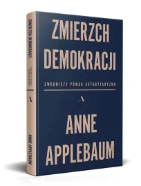 zmierzch-demokracji-anne-applebaum