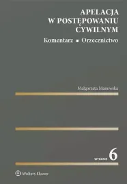 apelacja-w-postepowaniu-cywilnym-komentarz-malgorzata-manowska