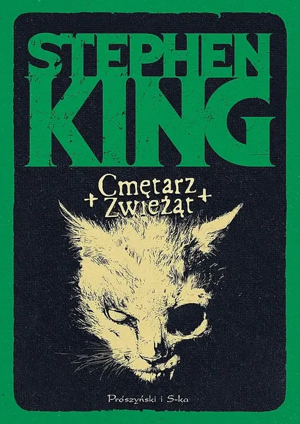 CMĘTARZ ZWIEŻĄT WYD. 2025 - Stephen King