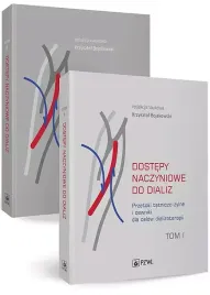 dostepy-naczyniowe-do-dializ-tom-1-i-2-przetoki-tetniczo-zylne-i-cewniki-dla-celow-dializoterapii-krzysztof-bojakowski