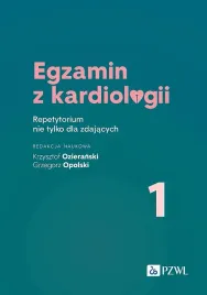 egzamin-z-kardiologii-1-repetytorium-nie-tylko-dla-zdajacych-krzysztof-ozieranskigrzegorz-opolski