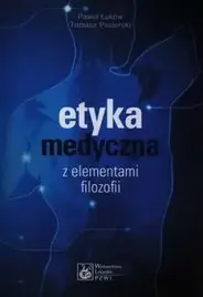 etyka-medyczna-z-elementami-filozofii-lukow-pawel-pasierski-tomasz