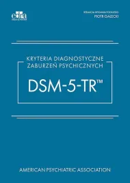 kryteria-diagnostyczne-zaburzen-psychicznych-dsm-5-tr-galecki-piotr