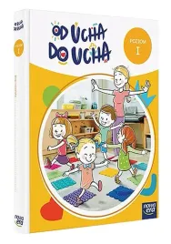 wychowanie-przedszkolne-od-ucha-do-ucha-3-latki-poziom-1-zestaw-dla-dziecka-praca-zbiorowa