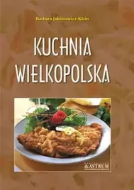 kuchnia-wielkopolska-potrawy-tradycyjne-a4-tw-barbara-jakimowicz-klein