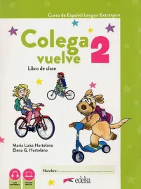 colega-vuelve-2-podrecznik-cwiczenia-carpeta-zawartosc-online-hortelano-maria-luisa-hortelano-elena-gonzales