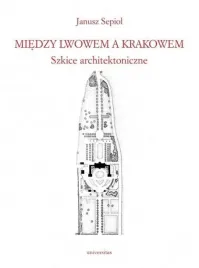 miedzy-lwowem-a-krakowem-szkice-architektoniczne