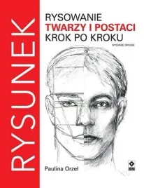 rysowanie-twarzy-i-postaci-krok-po-kroku-paulina-orzel