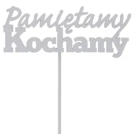 drewniany-napis-na-piku-topper-szary-pamietamy-kochamy-wszystkich-swietych