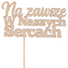 drewniany-napis-pik-topper-na-zawsze-w-naszych-sercach-wszystkich-swietych