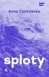 sploty-anna-ciarkowska