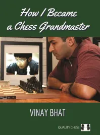how-i-became-a-chess-grandmaster-by-vinay-bhat-miekka-okladka