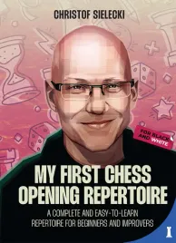 my-first-chess-opening-repertoire-by-christof-sielecki-miekka-okladka