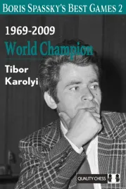 boris-spassky-s-best-games-2-by-tibor-karolyi-miekka-okladka