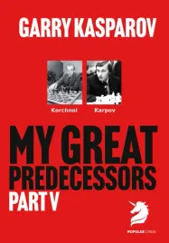 my-great-predecessors-5-korchnoi-karpov-by-garry-kasparov-szachowo