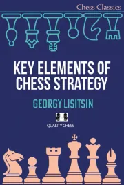 key-elements-of-chess-strategy-by-georgy-lisitsin-miekka-okladka