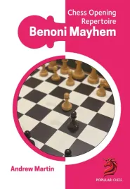 chess-opening-repertoire-benoni-mayhem-by-andrew-martin-miekka-okladka