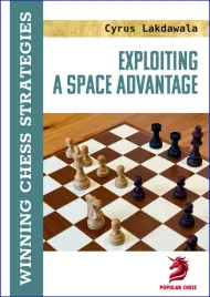 exploiting-a-space-advantage-by-cyrus-lakdawala-miekka-okladka