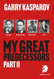 my-great-predecessors-2-euwe-botvinnik-smyslov-and-tal-by-garry-kasparov