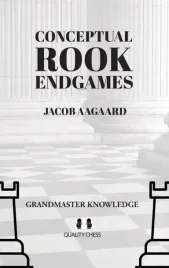 conceptual-rook-endgames-by-jacob-aagaard-miekka-okladka