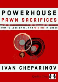 powerhouse-pawn-sacrifices-by-ivan-cheparinov-miekka-okladka
