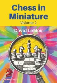 chess-in-miniature-volume-2-by-david-lemoir-twarda-okladka