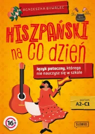 hiszpanski-na-co-dzien-jezyk-potoczny-ktorego-nie-nauczysz-sie-w-szkole-agnieszka-bywalec