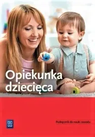 opiekunka-dziecieca-podrecznik-do-nauki-zawodu-praca-zbiorowa