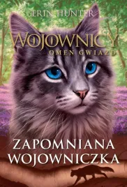 omen-gwiazd-zapomniana-wojowniczka-erin-hunter