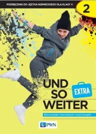 und-so-weiter-extra-2-podrecznik-ewa-krawczyk-lucyna-zastapilo-marta-kozubska