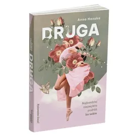 druga-najbardziej-niezwykla-podroz-ku-sobie-anna-hazuka