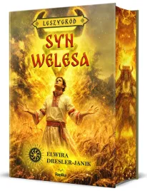 syn-welesa-leszygrod-prequel-slowianskie-swiaty-elwira-dresler-janik