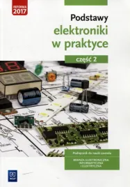 podstawy-elektroniki-w-praktyce-czesc-2-podrecznik-do-nauki-zawodu-anna-tapolska
