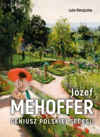 jozef-mehofer-geniusz-polskiej-secesji-luba-ristujczina