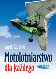 motolotniarstwo-dla-kazdego-jacek-kibinski