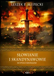 slowianie-i-skandynawowie-w-epoce-wikingow-leszek-p-slupecki