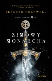 zimowy-monarcha-trylogia-arturianska-tom-1-bernard-cornwell