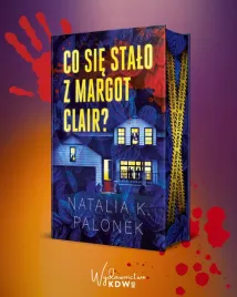 co-sie-stalo-z-margot-clair-natalia-palonek
