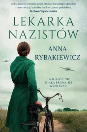 lekarka-nazistow-anna-rybakiewicz