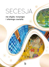 secesja-na-styku-nowego-i-starego-swiata-bartlomiej-gutowski