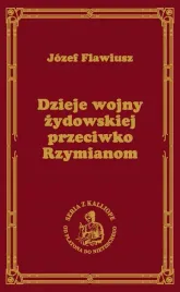 dzieje-wojny-zydowskiej-przeciwko-rzymianom-jozef-flawiusz